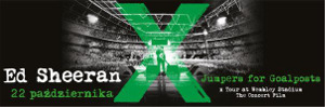 Ed Sheeran: Jumpers for Goalposts - koncert w Multikinie