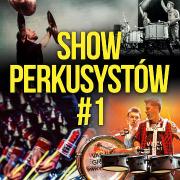 Show Perkusistów #1 VASILIEV GROOVE