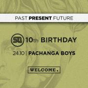 10 Urodziny SQ pres. Welcome with Pachanga Boys!