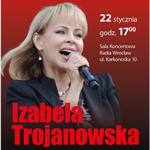 Izabela Trojanowska - Koncert odwołany!