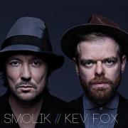 Smolik & Kev Fox