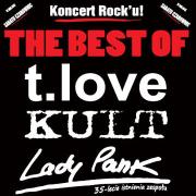 Koncert Rock'u "The Best of": T.Love, Lady Pank, Kult