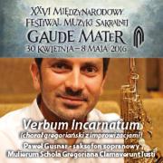 Gaude Mater - Verbum Incarnatum - chorał gregoriański z improwizacjami 