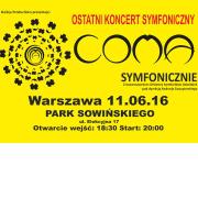Coma Symfonicznie - Ostatni koncert symfoniczny 