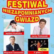 Festiwal Niezapomnianych Gwiazd: H. Kunicka, 2+1, W.Gąssowski, J.Połomski 