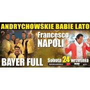 III Andrychowskie Babie Lato: Francesco Napoli, Bayer Full 