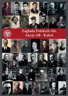 Zagłada polskich elit. Akcja AB – Katyń