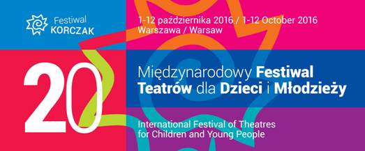 XX Międzynarodowy Festiwal Teatrów dla Dzieci i Młodzieży Korczak 2016
