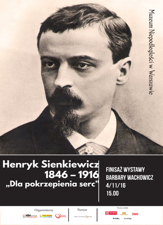 Finisaż wystawy "Henryk Sienkiewicz 1846 - 1916 Dla pokrzepienia serc"