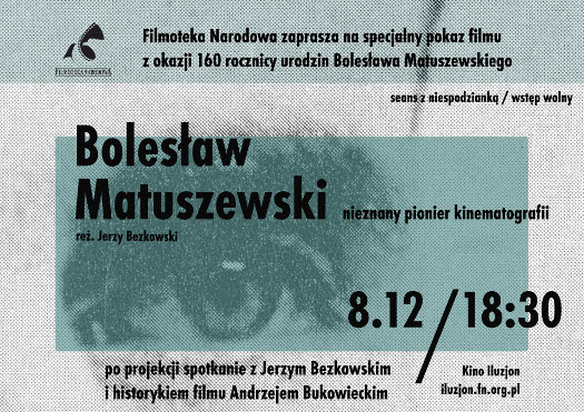 Bolesław Matuszewski - nieznany pionier kinematografii