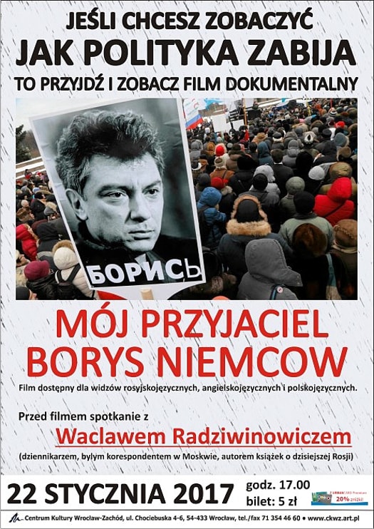 Mój przyjaciel Borys Niemcow + spotkanie Wacławem Radziwinowiczem