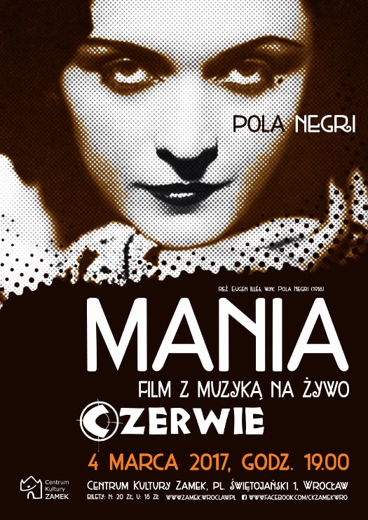 "Mania" z Polą Negri i muzyką na żywo 
