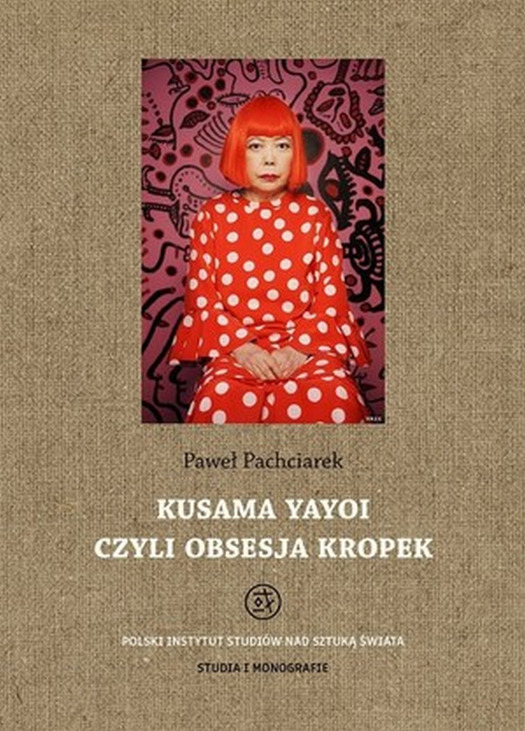 Kusama Yayoi i zarys współczesnej sztuki japońskiej po 1945 roku 
