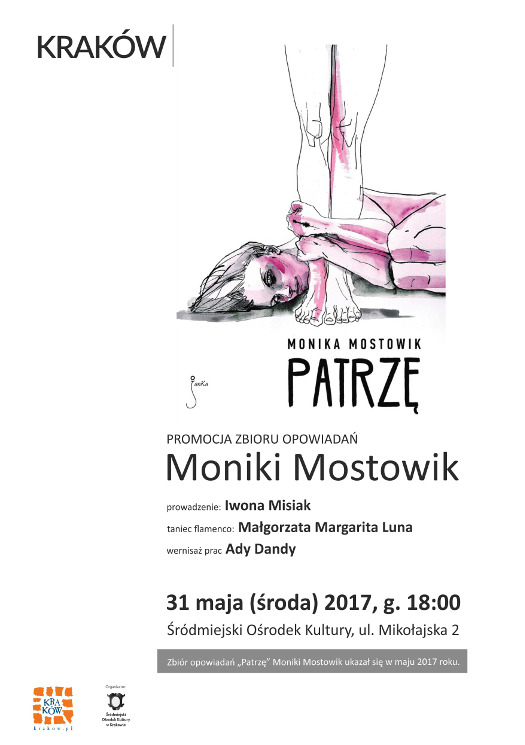 Monika Mostowik "Patrzę". Spotkanie z literaturą