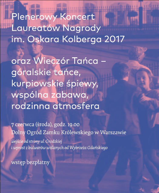 Plenerowy Koncert Laureatów Nagrody im. Oskara Kolberga 2017