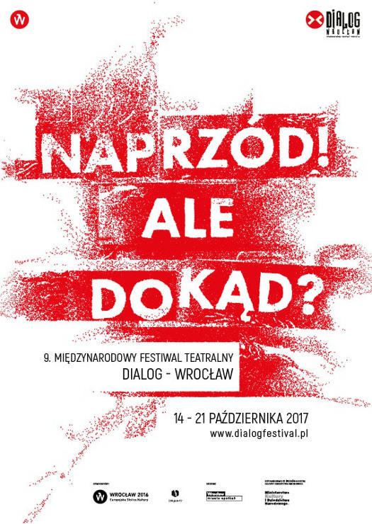 9. Międzynarodowy Festiwal Teatraly Dialog - Wrocław