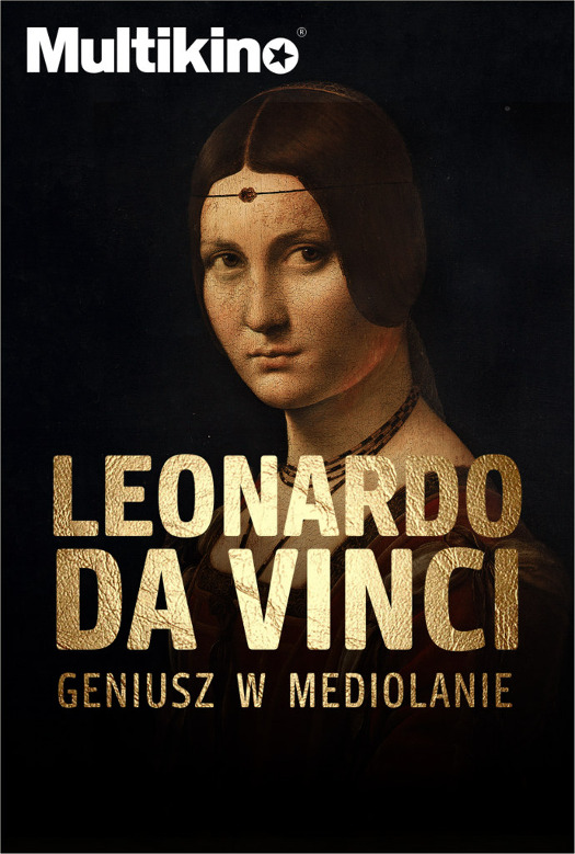 Leonardo da Vinci - geniusz z Mediolanu w Multikinie