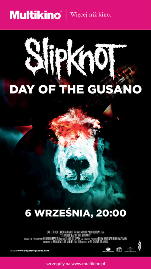 "Slipknot - Day of The Gusano" w Multikinie