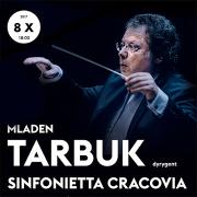 Sinfonietta Cracovia - Mladen Tarbuk