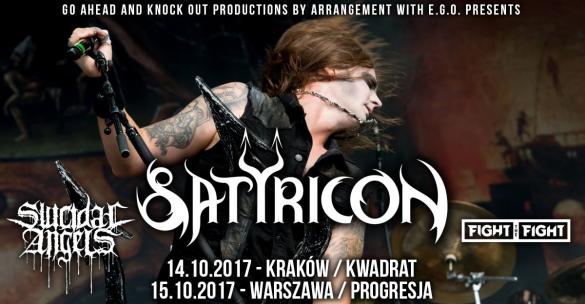 Satyricon + Suicidal Angels + Fight The Fight