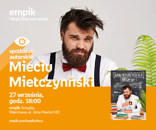 Mieciu Mietczyński - spotkanie autorskie