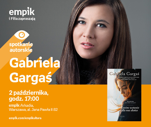 Gabriela Gargaś - spotkanie autorskie