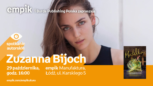 Zuzanna Bijoch - spotkanie autorskie