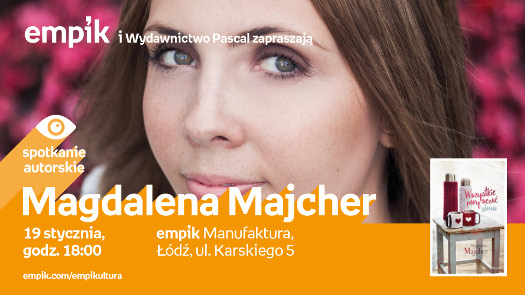 Magdalena Majcher - spotkanie autorskie