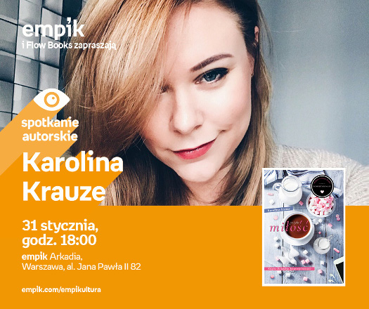 Karolina Krauze - spotkanie autorskie