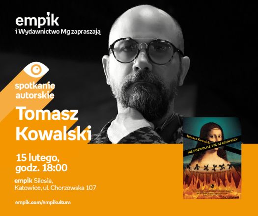 Spotkanie autorskie z Tomaszem Kowalskim 