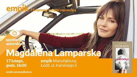 Magdalena Lamparska - spotkanie autorskie
