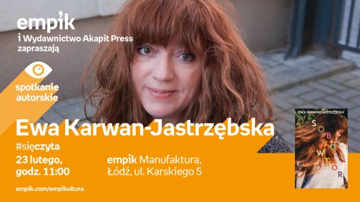 Ewa Karwan-Jastrzębska - spotkanie autorskie