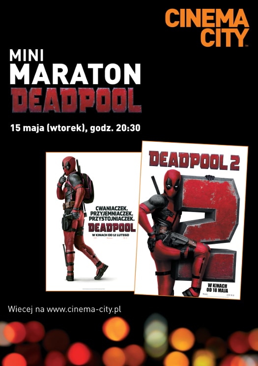 Mini-maraton Deadpool w Cinema City