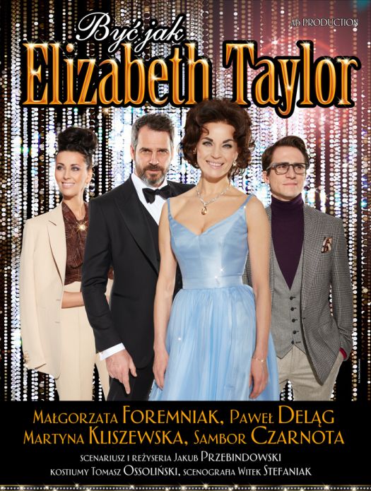 Spektakl „Być jak Elizabeth Taylor”