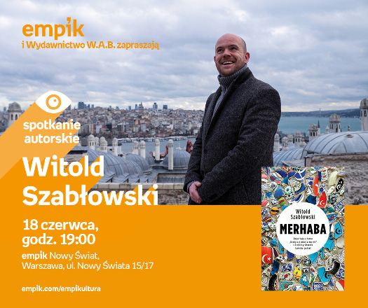 Witold Szabłowski - spotkanie autorskie