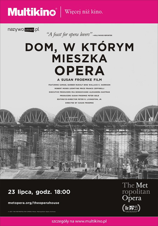 MET Opera w Multikinie: Dom, w którym mieszka opera