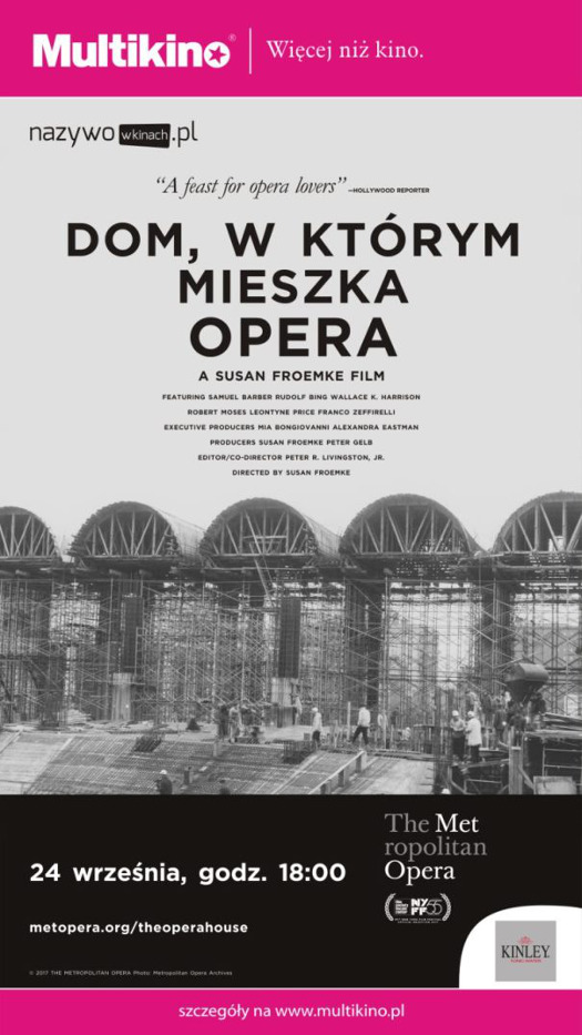 MET Opera w Multikinie: Dom, w ktrym mieszka opera