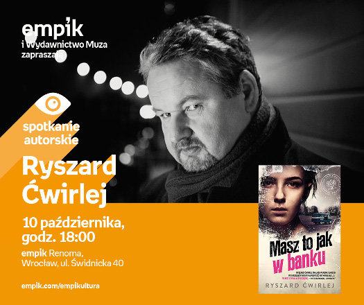 Ryszard Ćwirej - spotkanie autorskie