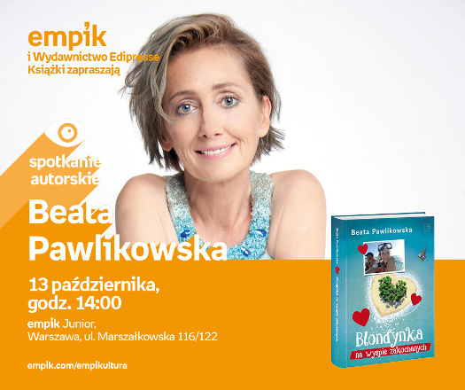 Beata Pawlikowska - spotkanie autorskie
