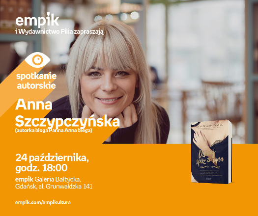 Anna Szczypczyńska - spotkanie autorskie