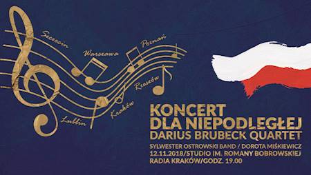 Koncert dla Niepodległej: Darius Brubeck Quartet, Sylwester Ostrowski Band, Dorota Miśkiew