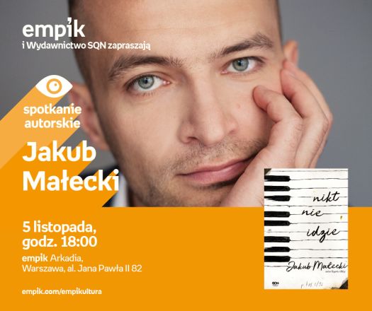Jakub Małecki – spotkanie autorskie