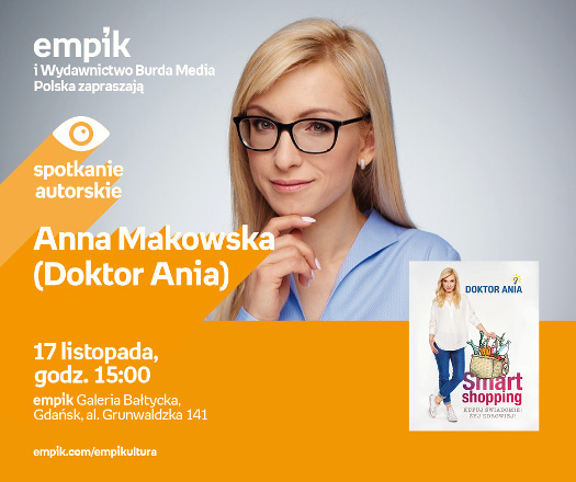 Anna Makowska (Doktor Ania) - spotkanie autorskie