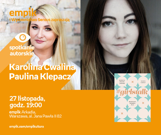 Karolina Cwalina, Paulina Klepacz - spotkanie autorskie