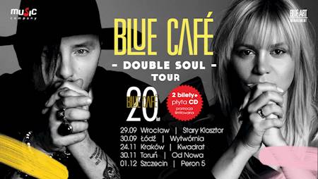 Blue Cafe - Double Soul Tour