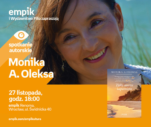 Monika A. Oleksa - spotkanie autorskie