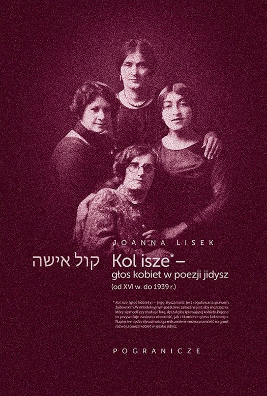 Klub Proza: Joanna Lisek o kobietach w poezji jidysz