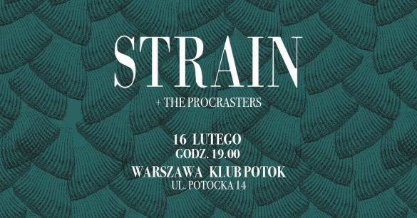 Strain + The Procrasters