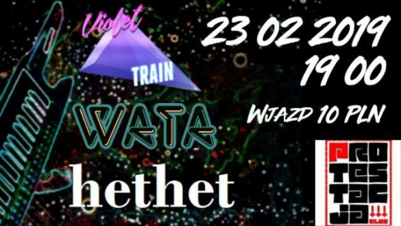 WATA, Violet Train, hethet | Łódź
