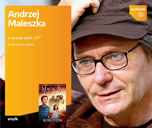 Spotkanie z Andrzejem Maleszką